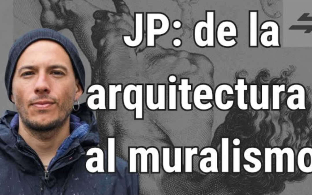 Programa Conversor, serie Conversores, T1 Cap 01, JP: de la arquitectura al muralismo